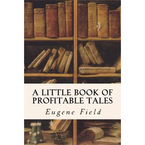 A Little Book of Profitable Tales - Paperback
