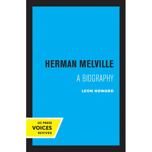 Herman Melville: A Biography - Paperback