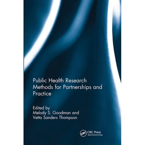 Public Health Research Methods for Partnerships and Practice - Paperback