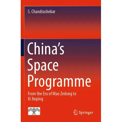 China's Space Programme: From the Era of Mao Zedong to XI Jinping - Paperback