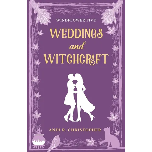 Weddings and Witchcraft - Paperback