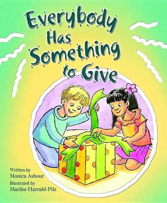 Everybody Has Someth to Give - Paperback