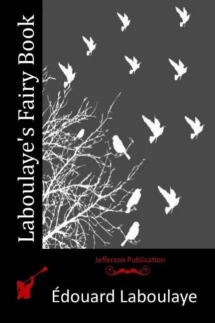 Laboulaye's Fairy Book - Paperback