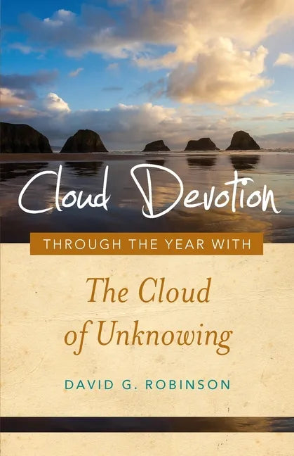 Cloud Devotion: Through the Year with the Cloud of Unknowing Volume 1 - Paperback
