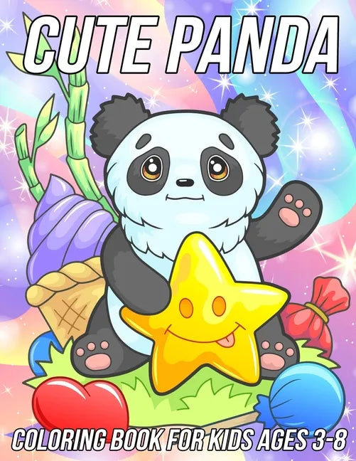 Panda Coloring Book for Kids Ages 3-8: Fun, Cute and Unique Coloring Pages for Girls and Boys with Beautiful Panda Designs - Paperback
