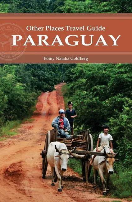 Paraguay (Other Places Travel Guide) - Paperback