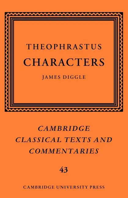 Theophrastus: Characters - Paperback