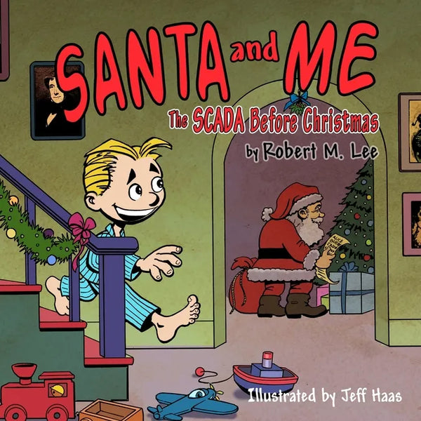 Santa and Me: The SCADA Before Christmas - Paperback