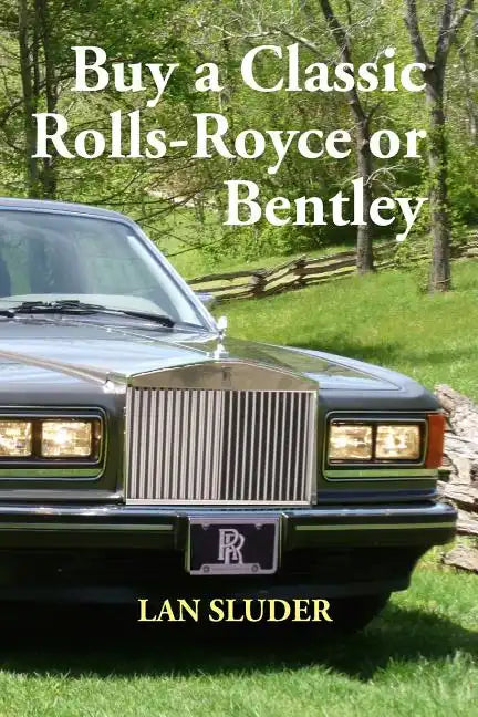 Buy a Classic Rolls-Royce or Bentley - Paperback