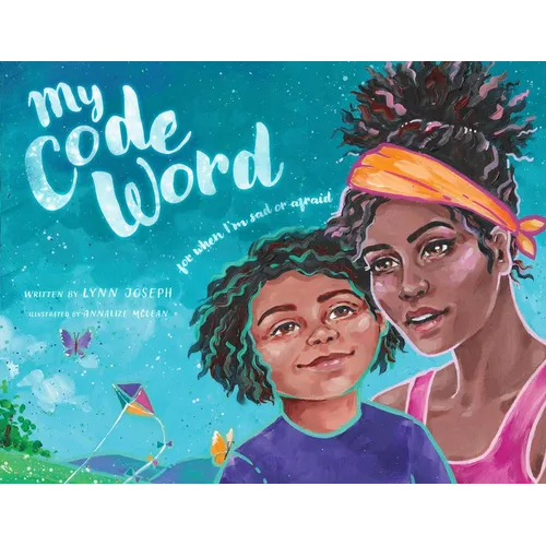 My Code Word: For When I'm Scared or Afraid - Hardcover
