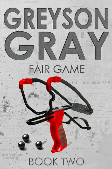 Greyson Gray: Fair Game - Paperback