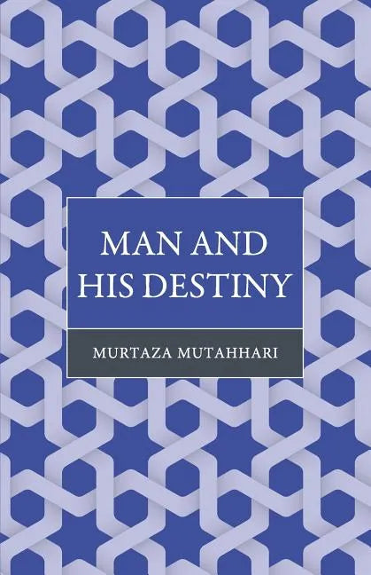 Man and His Destiny - Paperback