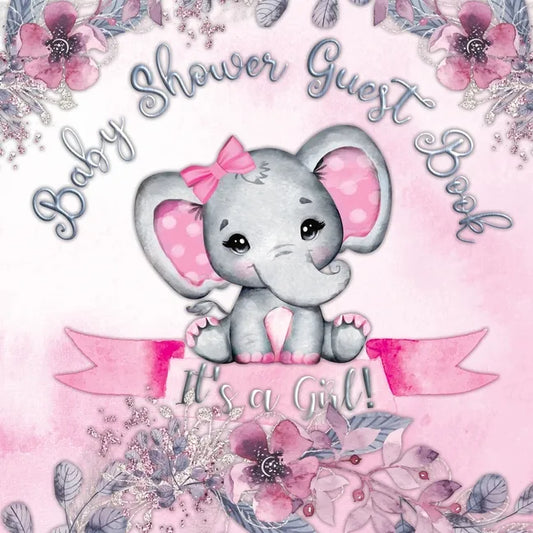 It's a Girl! Baby Shower Guest Book: A Joyful Event with Elephant & Pink Theme, Personalized Wishes, Parenting Advice, Sign-In, Gift Log, Keepsake Pho - Paperback