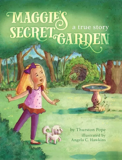 Maggie's Secret Garden - Hardcover