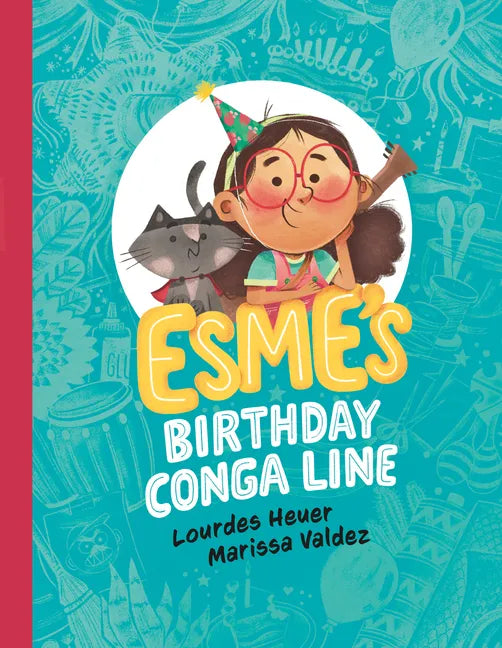 Esme's Birthday Conga Line - Hardcover