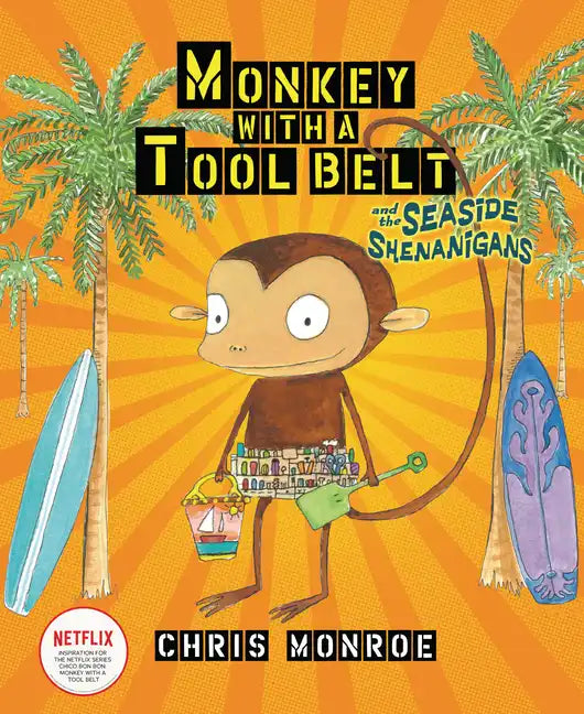 Monkey with a Tool Belt and the Seaside Shenanigans - Paperback