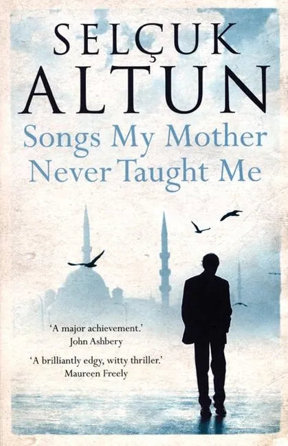 Songs My Mother Never Taught Me - Paperback