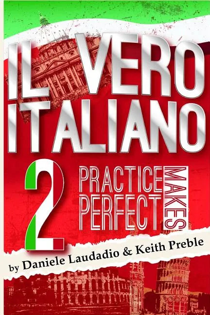 Il vero italiano 2: Practice Makes Perfect - Paperback