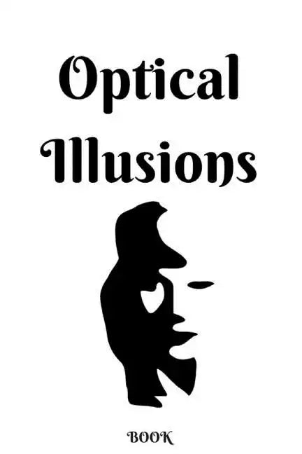 Optical Illusions Book: Can you spot the illusions? - Paperback