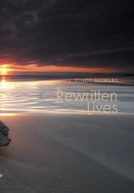 Rewritten Lives - Hardcover