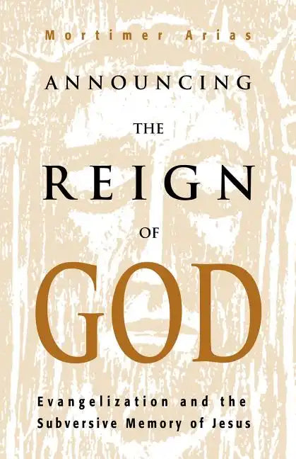 Announcing the Reign of God - Paperback