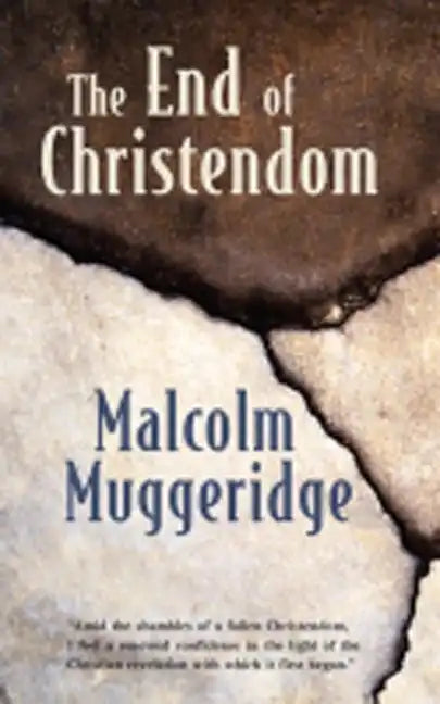 The End of Christendom - Paperback