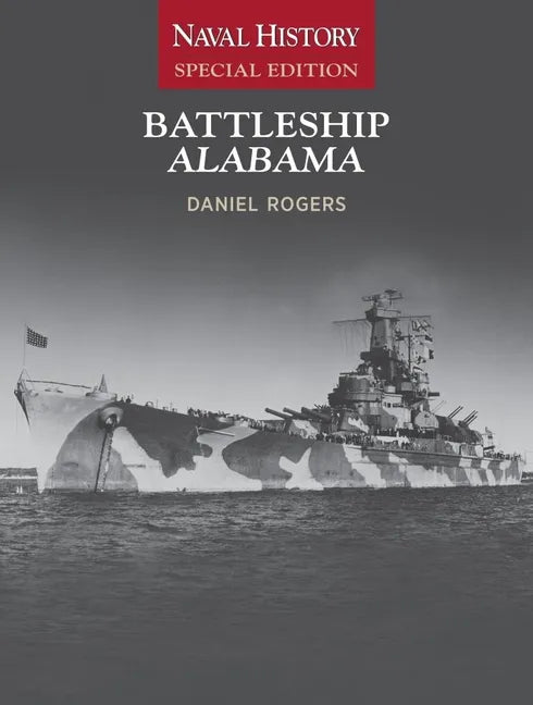 Battleship Alabama: Naval History Special Edition - Paperback