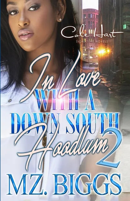 In Love With A Down South Hoodlum 2: An Urban Romance: Finale - Paperback