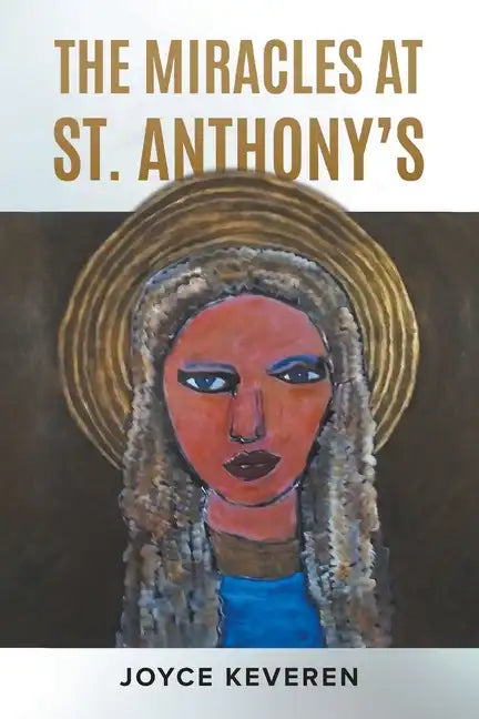 The Miracles at St. Anthony's - Paperback