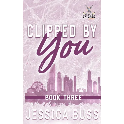 Clipped By You: Friends to Lovers Sports Romance - Paperback