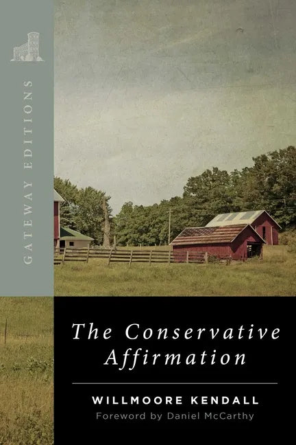The Conservative Affirmation - Paperback