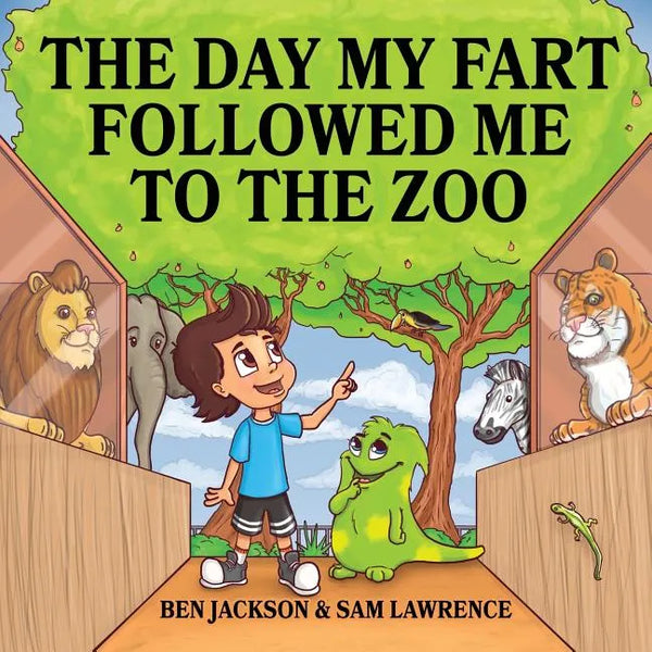 The Day My Fart Followed Me To The Zoo - Paperback