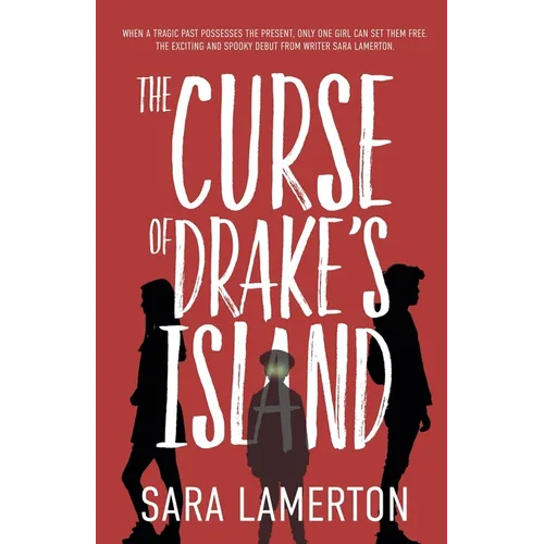 The Curse of Drake's Island: A Spooky Tale for Middle Grade Readers - Paperback
