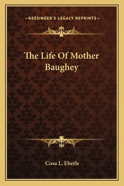 The Life of Mother Baughey - Paperback