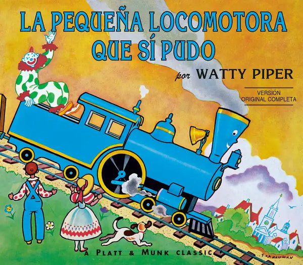 La Pequena Locomotora Que Si Pudo - Paperback