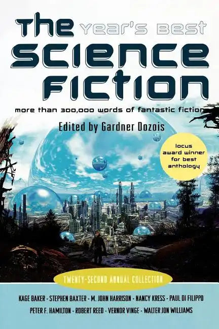 The Year's Best Science Fiction: Twenty-Second Annual Collection - Paperback