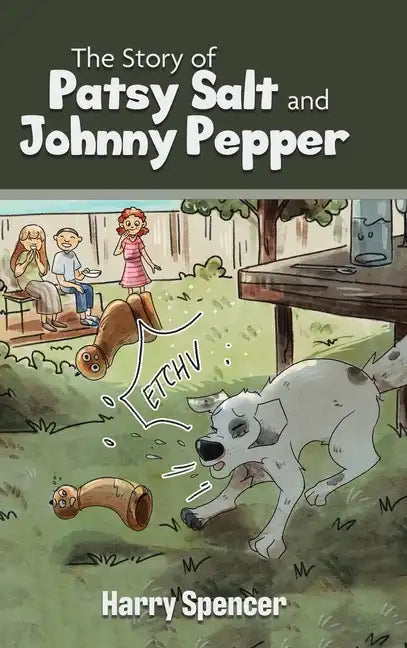 The Story of Patsy Salt and Johnny Pepper - Hardcover