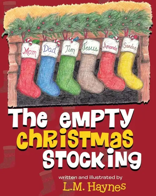 The Empty Christmas Stockings - Paperback
