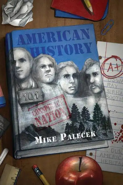 American History 101: Conspiracy Nation - Paperback