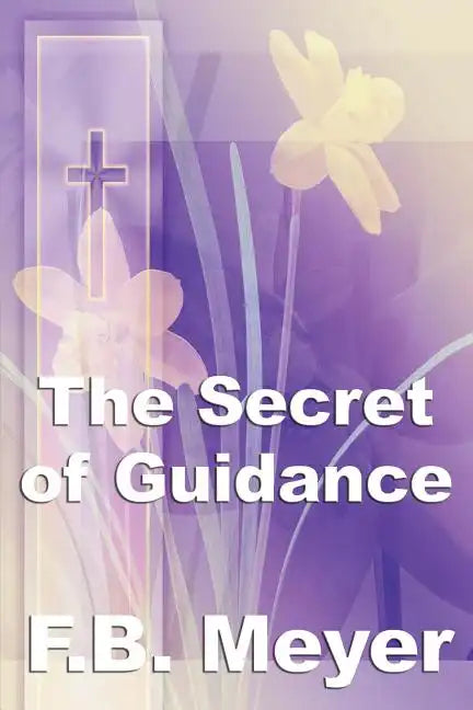 The Secret of Guidance - Paperback