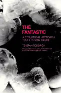 Fantastic: A Structural Approach to a Literary Genre - Paperback
