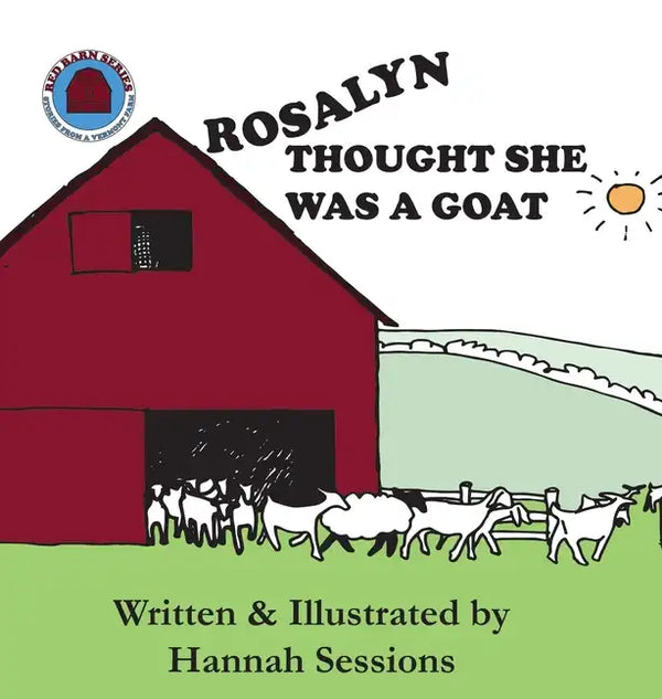 Rosalyn Thought She Was a Goat - Hardcover