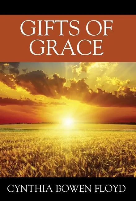 Gifts of Grace - Hardcover