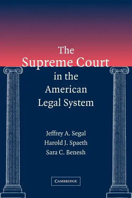 The Supreme Court in the American Legal System - Paperback