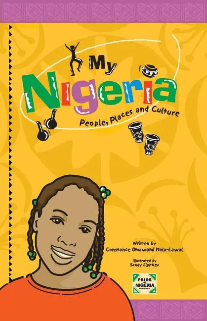 My Nigeria - People, Places and Culture - Paperback