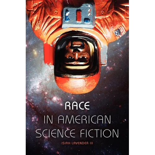 Race in American Science Fiction - Paperback