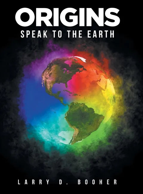 Origins: Speak to the Earth - Hardcover