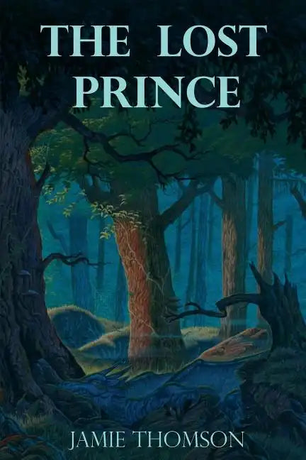 The Lost Prince: Tales of the Fabled Lands - Paperback