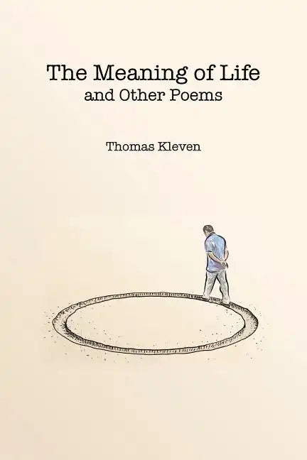 The Meaning of Life and Other Poems - Paperback