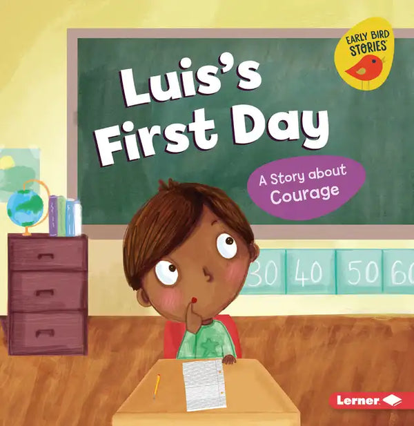 Luis's First Day: A Story about Courage - Paperback